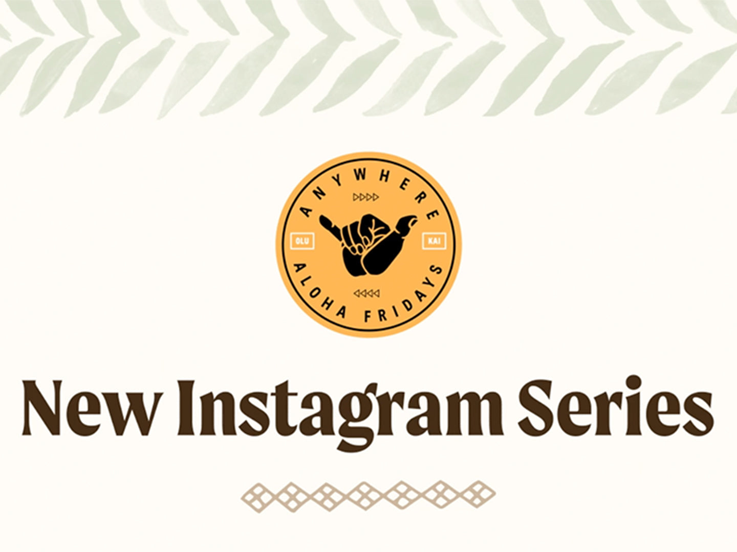 Anywhere Aloha Fridays